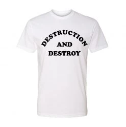 Fit Warrior FTWR® Shirts Destruction And Destroy FTWR® Tee