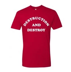 Fit Warrior FTWR® Shirts Destruction And Destroy FTWR® Tee
