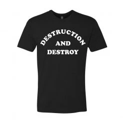 Fit Warrior FTWR® Shirts Destruction And Destroy FTWR® Tee